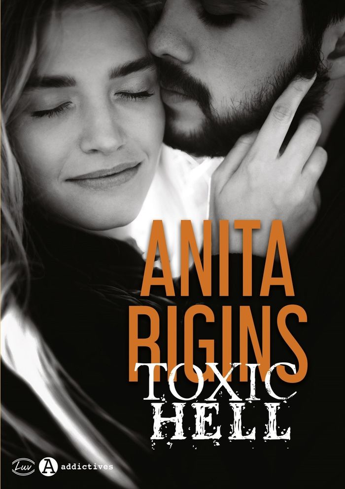 Couverture du livre « Toxic hell » de Anita Rigins, librairie Les Contes Infusés à Corte
