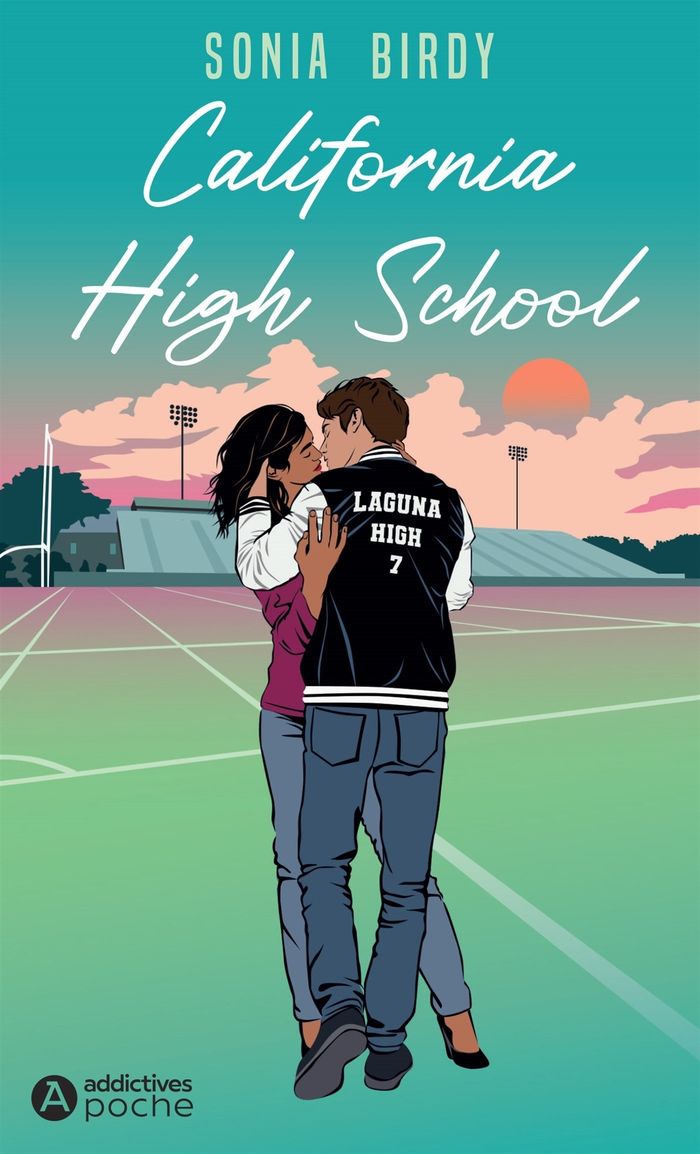 Couverture du livre « California high school » de Sonia Birdy, librairie Les Contes Infusés à Corte