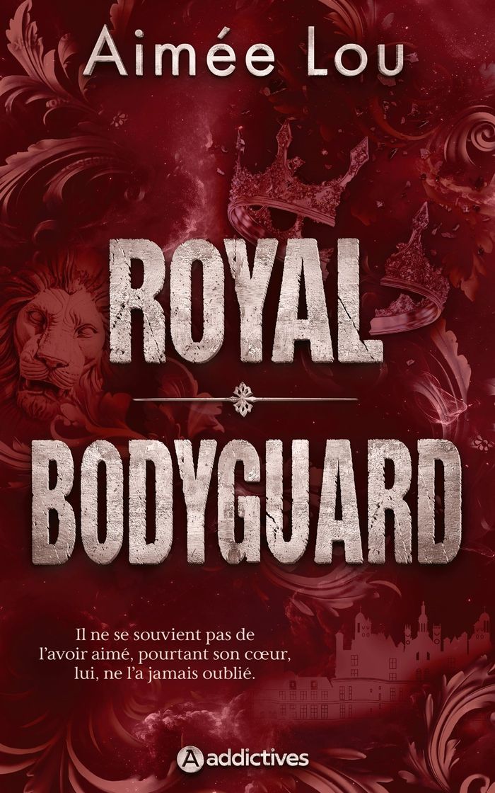 Couverture du livre « ROYAL BODYGUARD - NOUVELLE EDITION » de Aimee Lou, librairie Les Contes Infusés à Corte