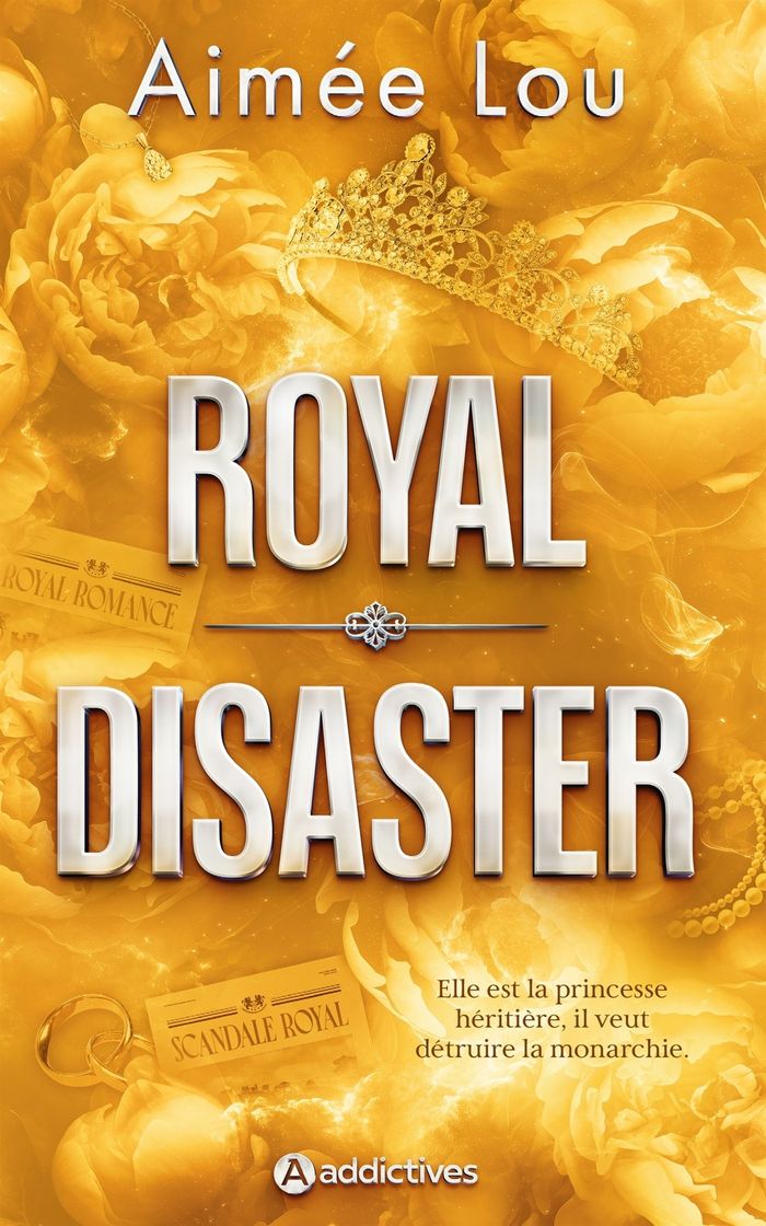 Couverture du livre « ROYAL DISASTER », librairie Les Contes Infusés à Corte