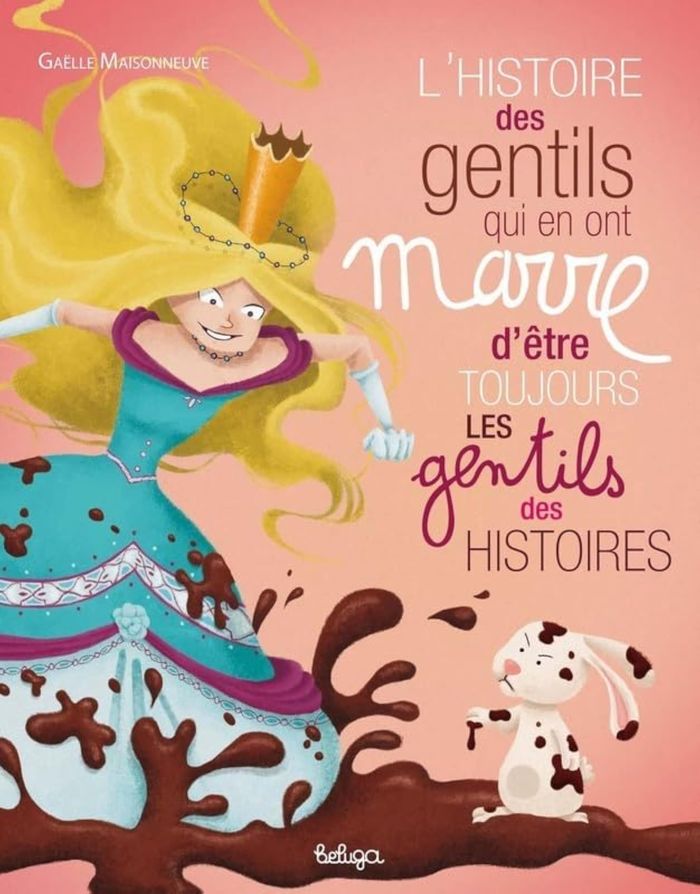 Couverture du livre « L'HISTOIRE DES GENTILS QUI EN ONT MARRE D'ETRE TOUJOURS LES GENTILS DES HISTOIRES » de Gaele Maisonneuve, librairie Les Contes Infusés à Corte