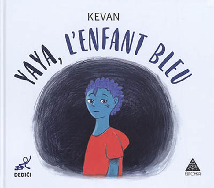 Couverture du livre « YAYA, L'ENFANT BLEU » de Kevan, librairie Les Contes Infusés à Corte