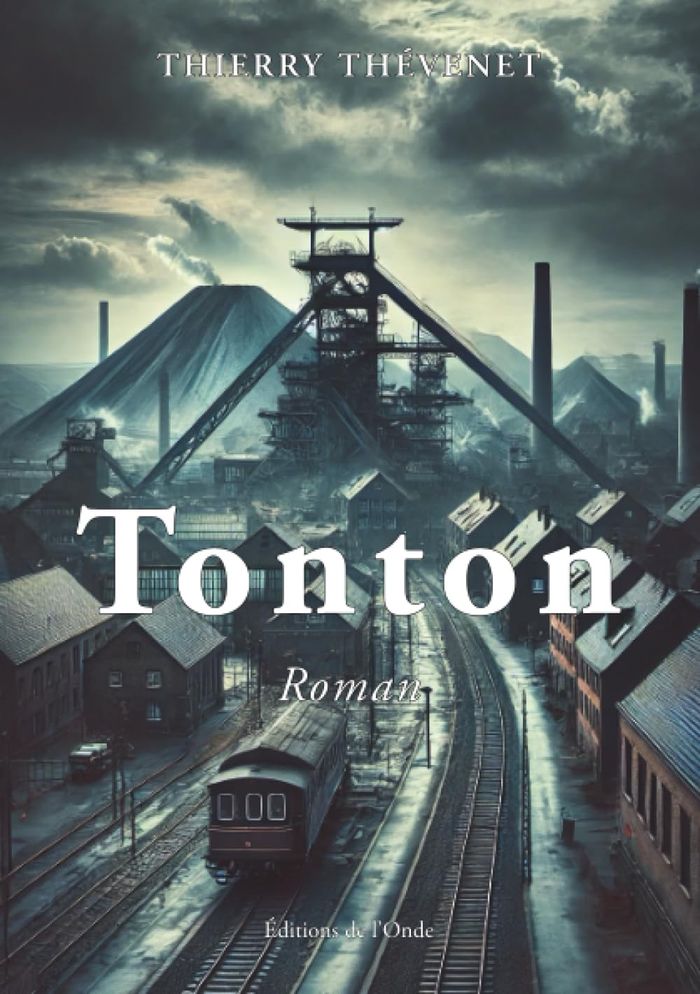 Couverture du livre « Tonton : roman » de Thierry Thévenet, librairie Les Contes Infusés à Corte