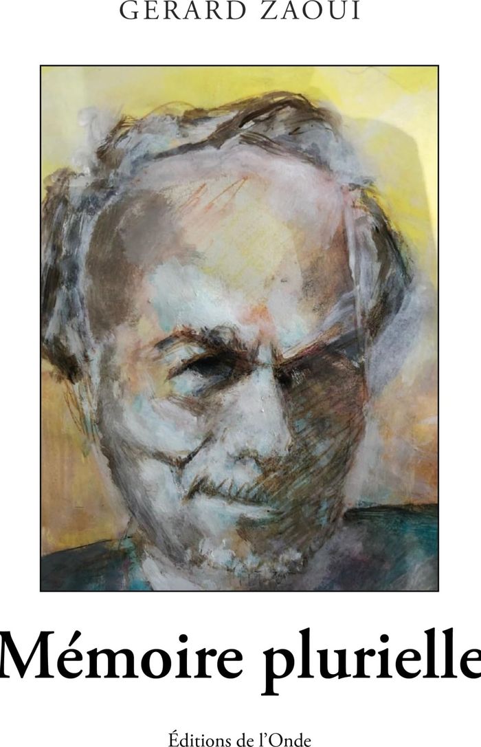 Couverture du livre « Mémoire plurielle » de Gérard Zaoui, librairie Les Contes Infusés à Corte