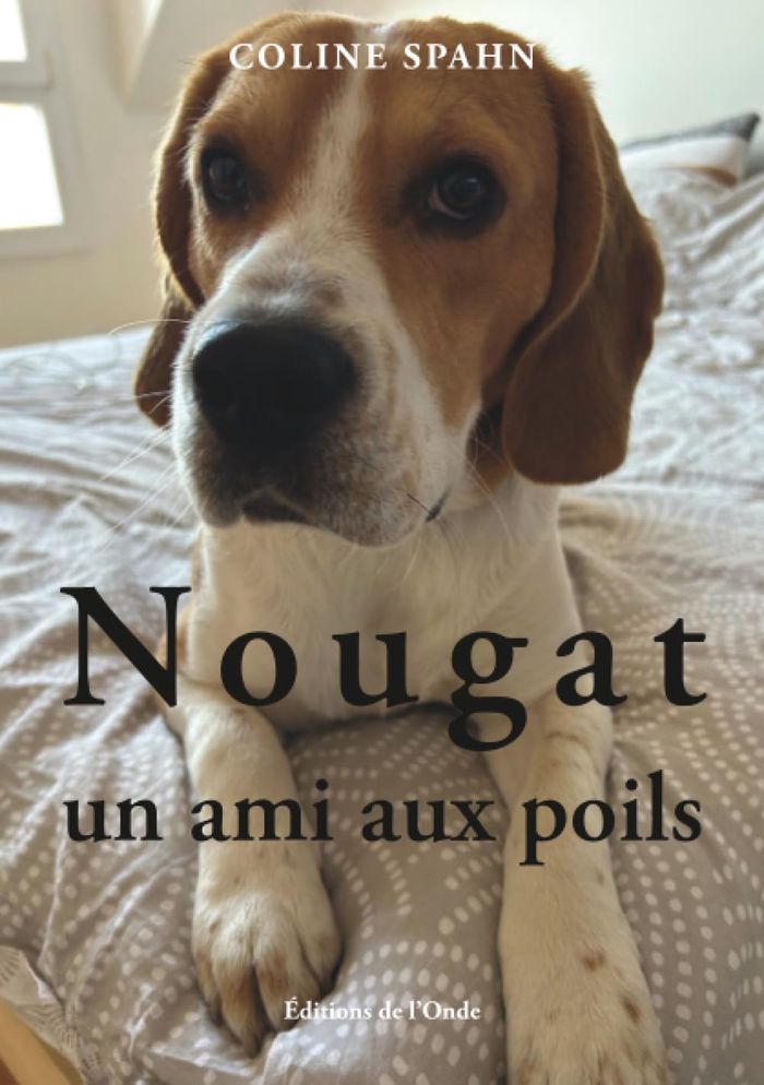 Couverture du livre « Nougat : un ami aux poils », librairie Les Contes Infusés à Corte