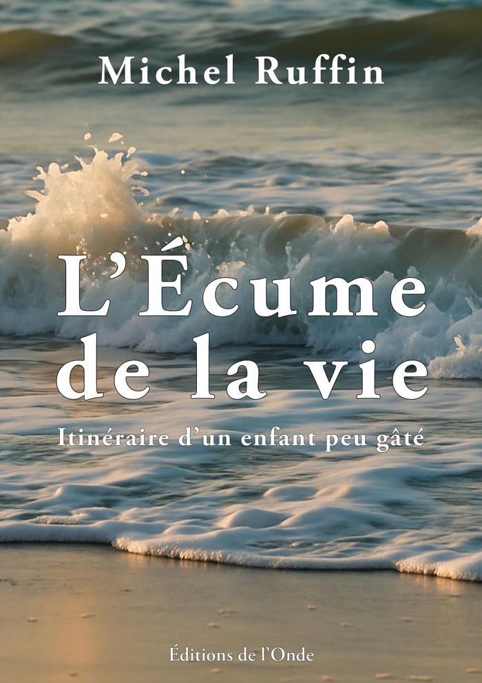 Couverture du livre « L'ECUME DE LA VIE », librairie Les Contes Infusés à Corte