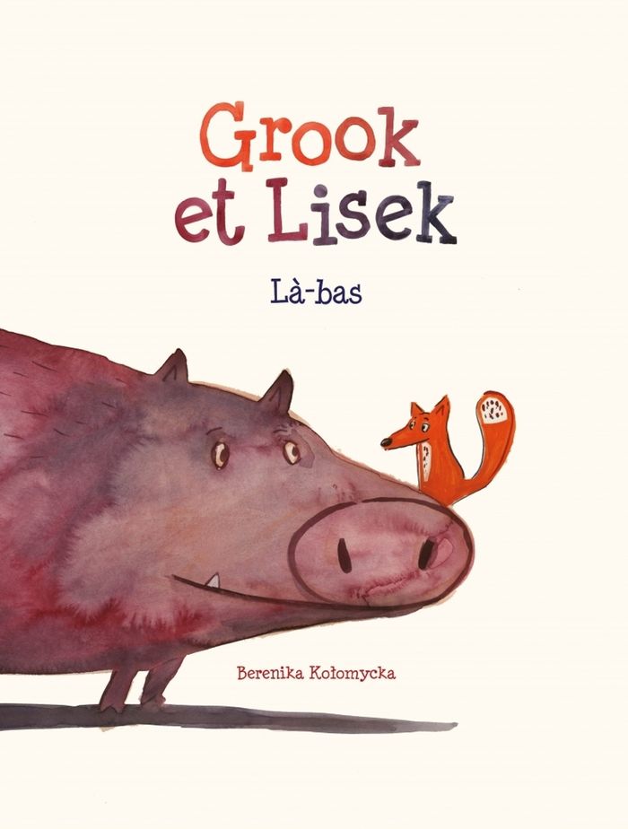 Couverture du livre « Grook et Lisek : là-bas », librairie Les Contes Infusés à Corte