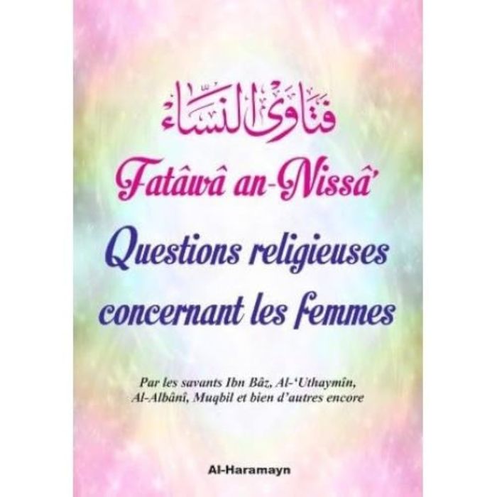 Couverture du livre « QUESTIONS RELIGIEUSES CONCERNANT LES FEMMES - FATAWA AN-NISSA' », librairie Les Contes Infusés à Corte