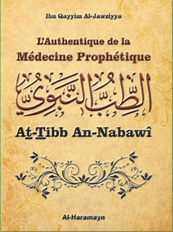 Couverture du livre « AUTHENTIQUE DE LA MEDECINE PROPHETIQUE » de Ibn Qayyim Al Jawziy, librairie Les Contes Infusés à Corte