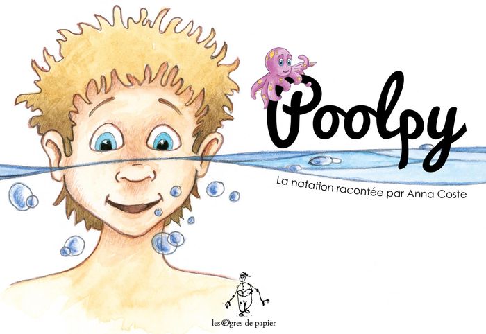 Couverture du livre « Poolpy » de Anna Coste, librairie Les Contes Infusés à Corte