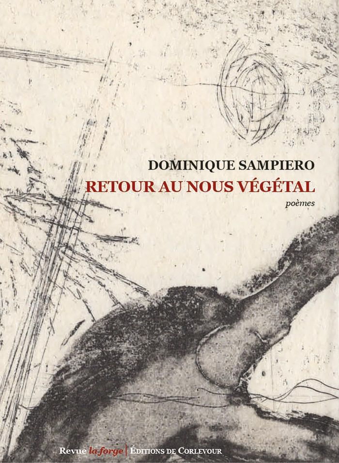 Couverture du livre « Retour au nous végétal » de Dominique Sampiero, librairie Les Contes Infusés à Corte