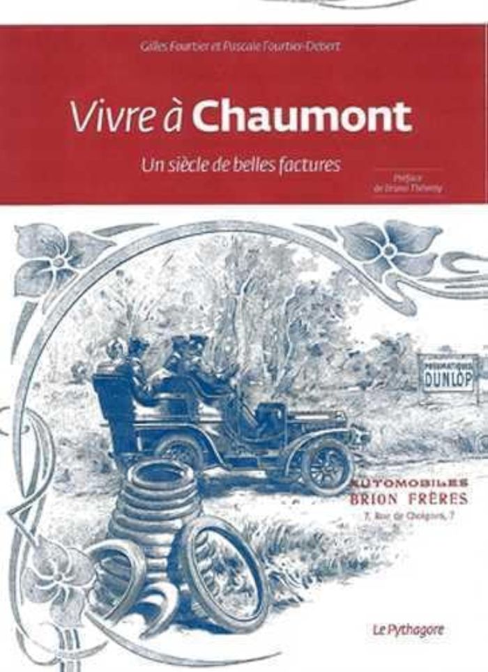 Couverture du livre « VIVRE A CHAUMONT, UN SIECLE DE BELLES FACTURES », librairie Les Contes Infusés à Corte