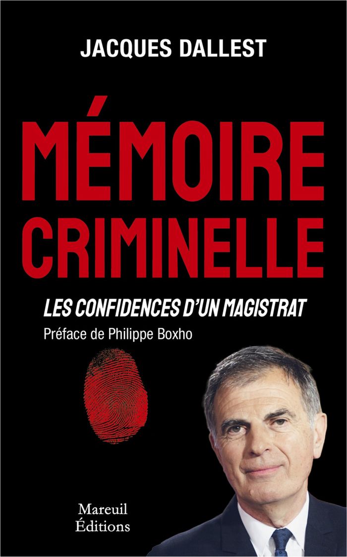 Couverture du livre « MEMOIRE CRIMINELLE - CONFIDENCES D'UN MAGISTRAT », librairie Les Contes Infusés à Corte