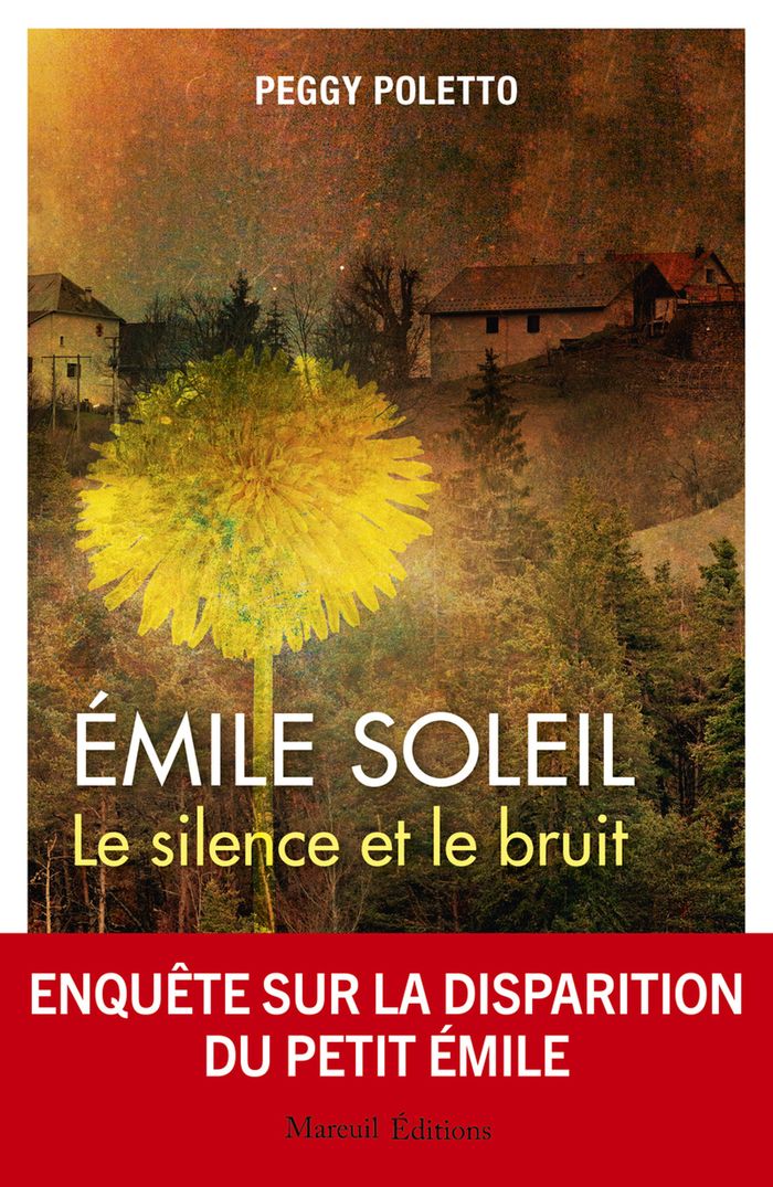 Couverture du livre « EMILE SOLEIL - LE SILENCE ET LE BRUIT », librairie Les Contes Infusés à Corte