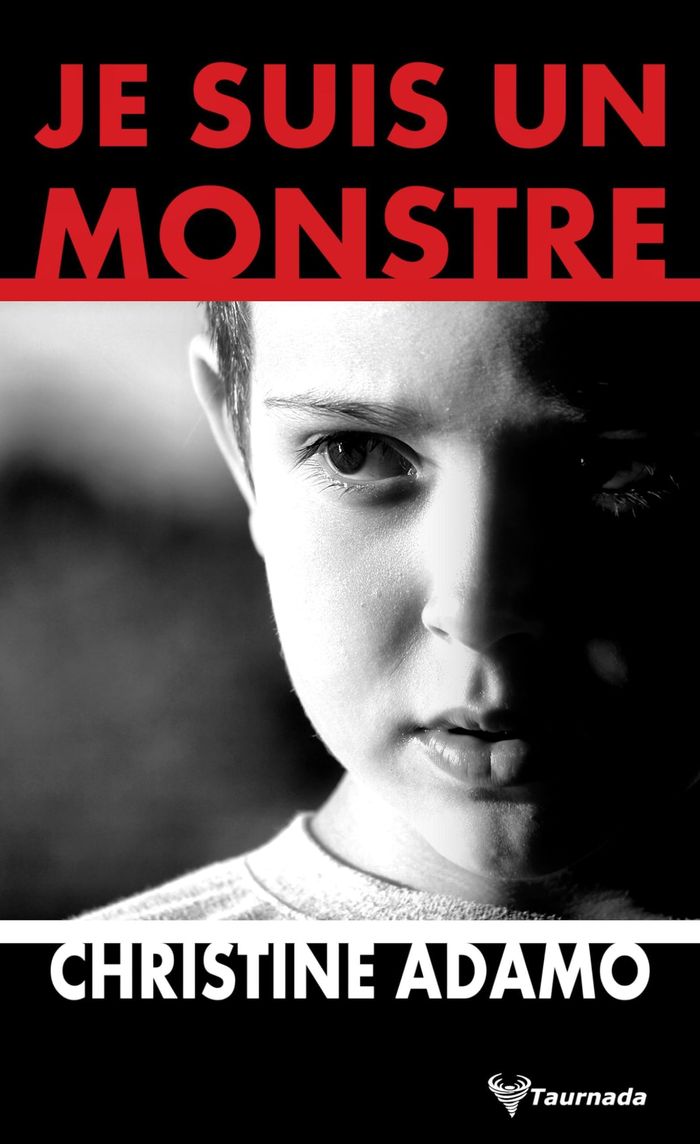 Couverture du livre « Je suis un monstre » de Christine Adamo, librairie Les Contes Infusés à Corte