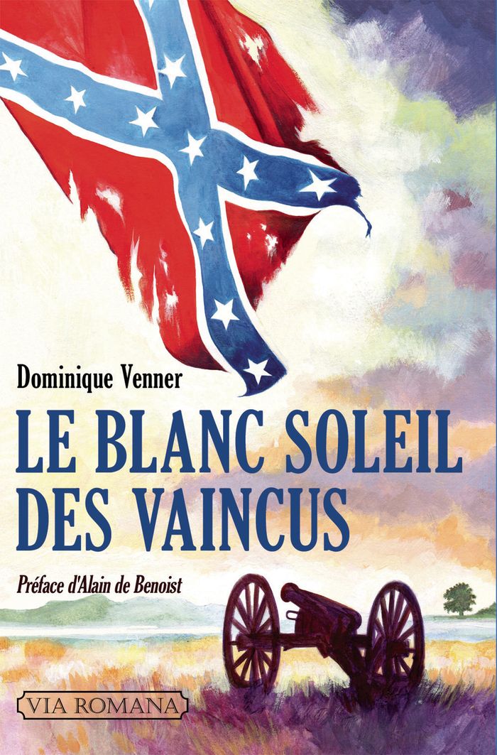 Couverture du livre « LE BLANC SOLEIL DES VAINCUS » de Dominique Venner, librairie Les Contes Infusés à Corte