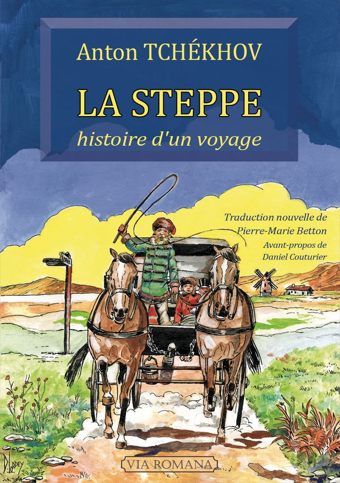 Couverture du livre « La steppe : histoire d'un voyage » de Anton Pavlovitch Tchekhov, librairie Les Contes Infusés à Corte