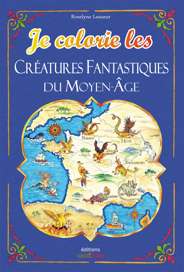 Couverture du livre « JE COLORIE LES CREATURES FANTASTIQUES DU MOYEN-AGE », librairie Les Contes Infusés à Corte