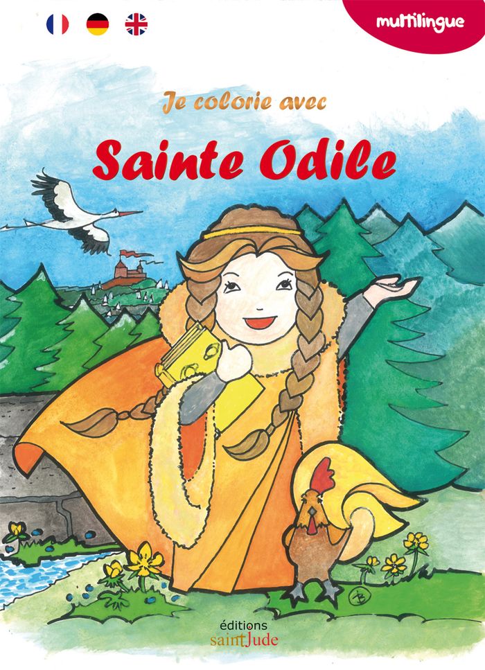 Couverture du livre « JE COLORIE AVEC SAINTE ODILE » de Hure/illustration, librairie Les Contes Infusés à Corte