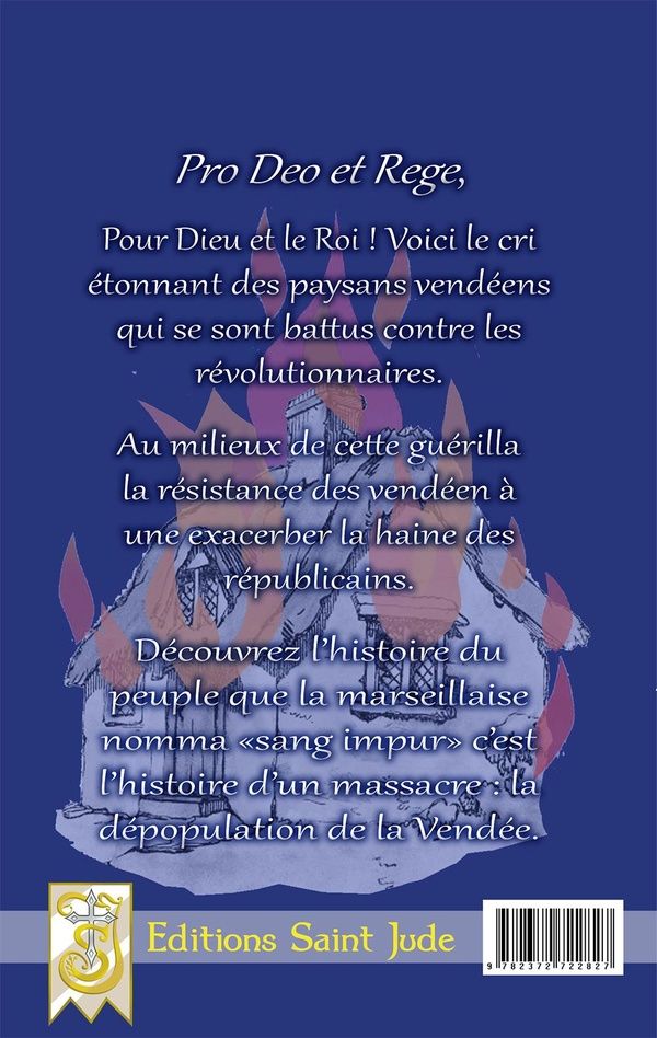 Quatrième de couverture de « La Vendée martyrisée : 1793, Vendéens et chouans »