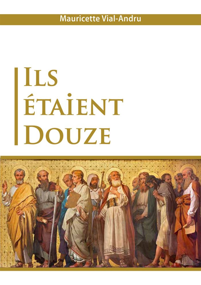 Couverture du livre « Ils étaient douze » de Mauricette Vial-Andru, librairie Les Contes Infusés à Corte