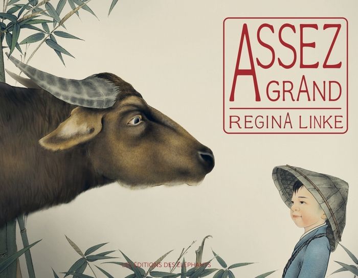 Couverture du livre « Assez grand » de Regina Linke, librairie Les Contes Infusés à Corte