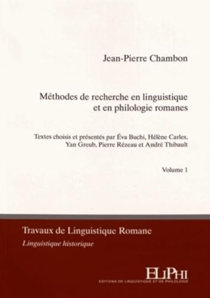 Couverture du livre « JEAN-PIERRE CHAMBON. METHODES DE RECHERCHE EN LINGUISTIQUE ET EN PHILOLOGIE ROMANES » de Jean-Pierre Chambon, librairie Les Contes Infusés à Corte