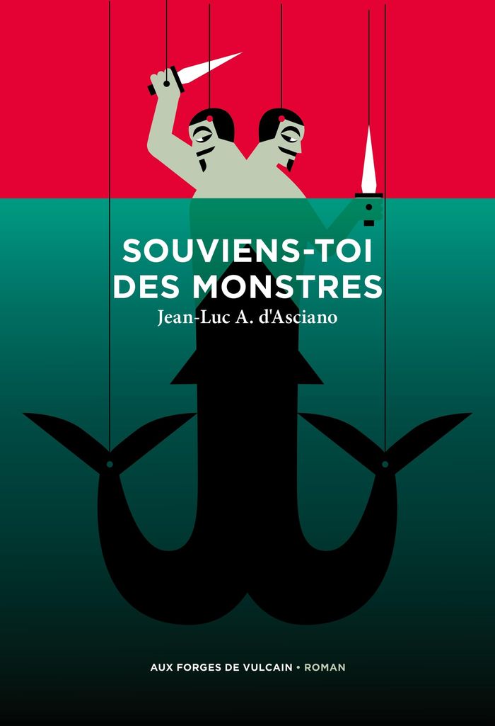 Couverture du livre « SOUVIENS-TOI DES MONSTRES » de A. D'Asciano J-L., librairie Les Contes Infusés à Corte