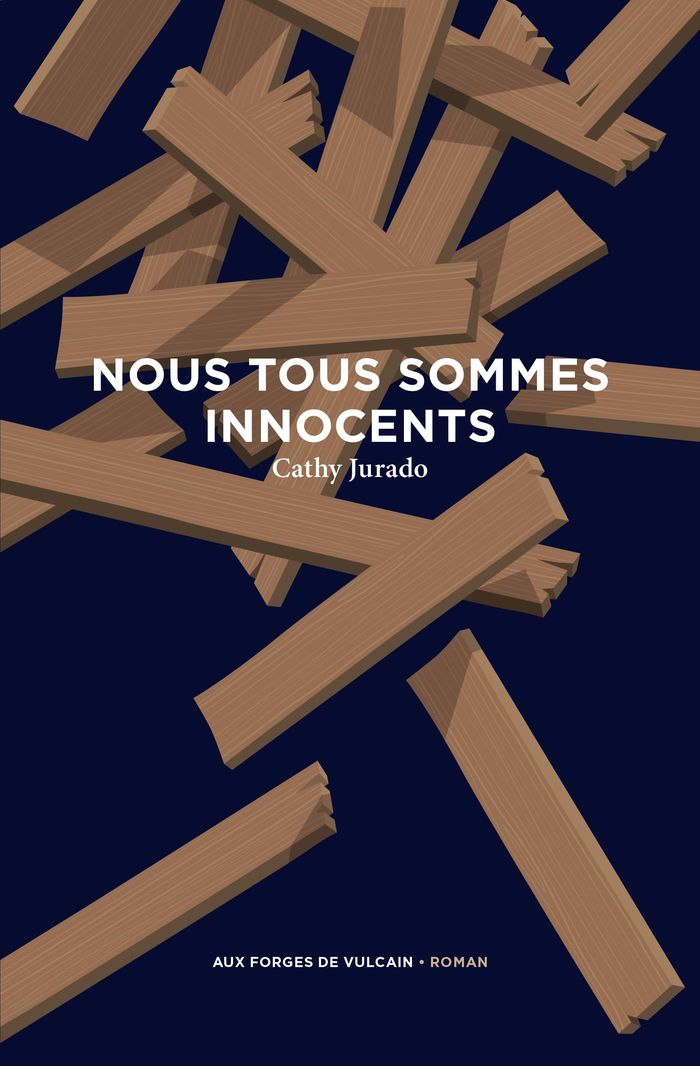 Couverture du livre « Nous sommes tous innocents » de Cathy Jurado, librairie Les Contes Infusés à Corte