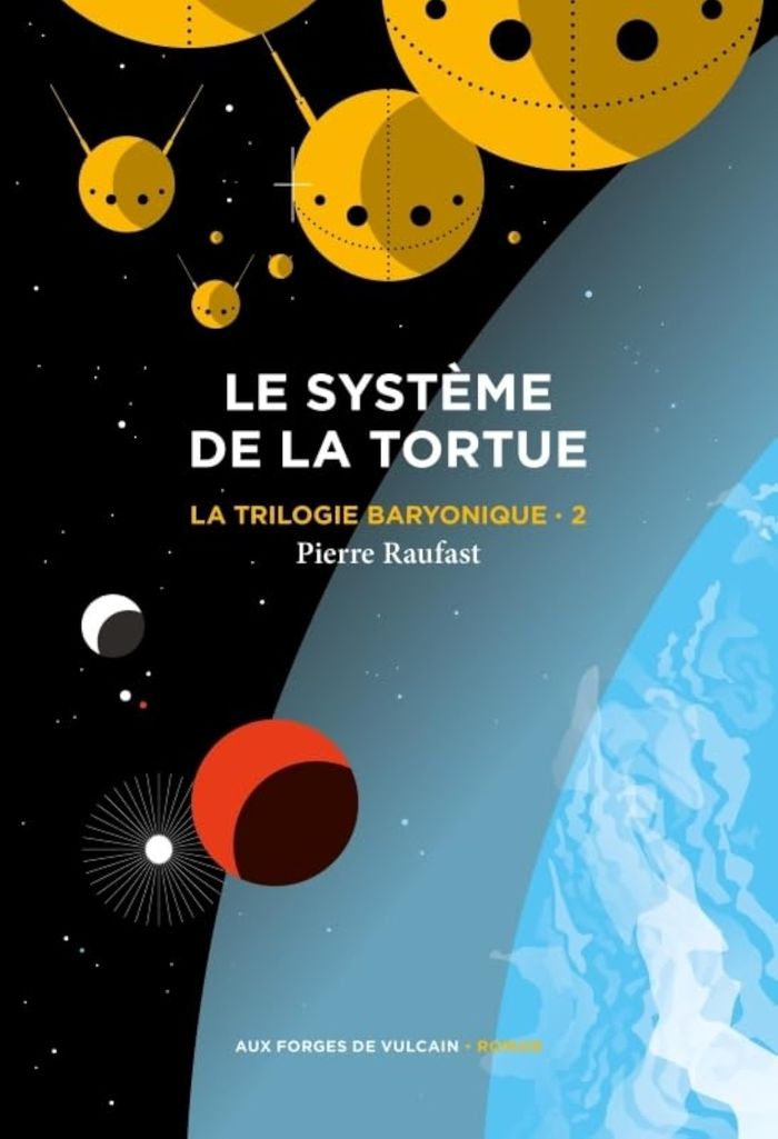 Couverture du livre « Le système de la tortue » de Pierre Raufast, librairie Les Contes Infusés à Corte