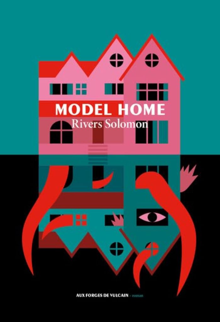 Couverture du livre « Model home » de Rivers Solomon, librairie Les Contes Infusés à Corte