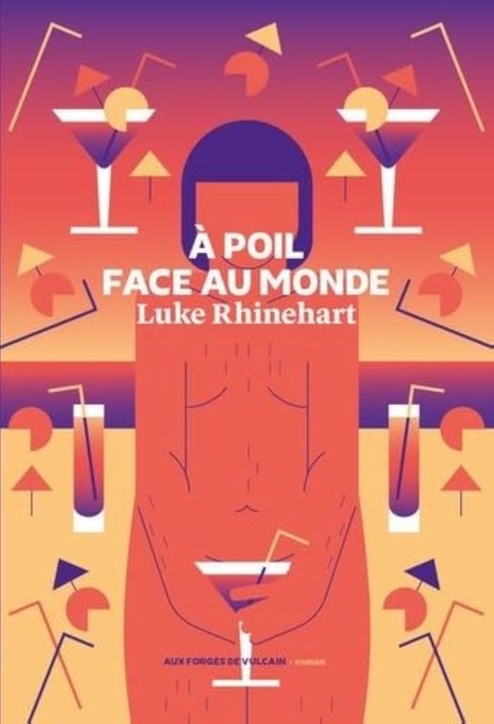 Couverture du livre « À poil face au monde : une charmante histoire d'amour pornographique », librairie Les Contes Infusés à Corte
