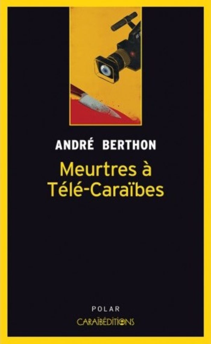 Couverture du livre « MEURTRES A TELE-CARAIBES - ENQUETE PRIVEE POUR LE MULATRE » de Andre Berthon, librairie Les Contes Infusés à Corte