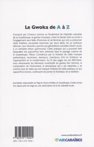 Quatrième de couverture de « LE GWOKA DE A A Z »