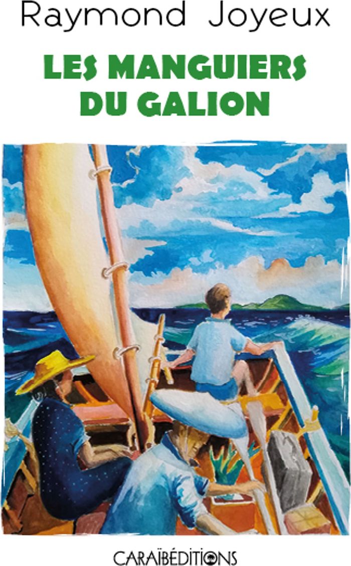 Couverture du livre « LES MANGUIERS DU GALION », librairie Les Contes Infusés à Corte