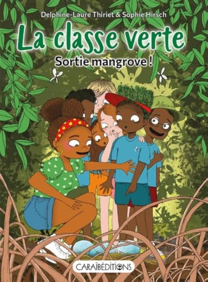Couverture du livre « Sortie mangrove ! » de Delphine-Laure Thiriet, librairie Les Contes Infusés à Corte