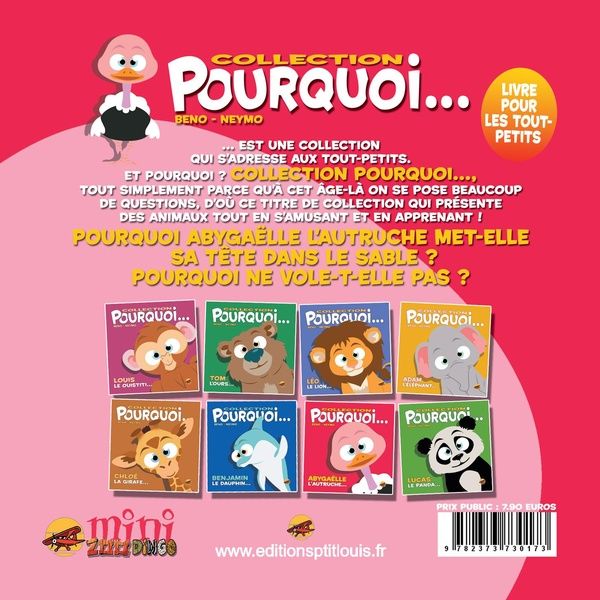 Quatrième de couverture de « COLLECTION POURQUOI... - ABYGAELLE, L'AUTRUCHE »