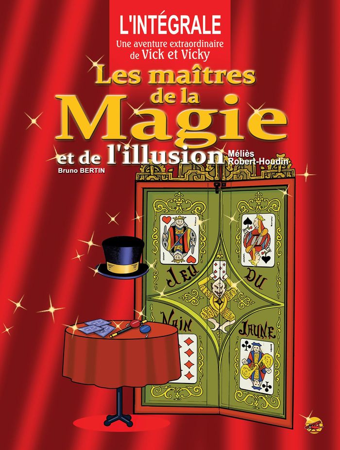 Couverture du livre « Les maîtres de la magie et de l'illusion : l'intégrale » de Bruno Bertin, librairie Les Contes Infusés à Corte