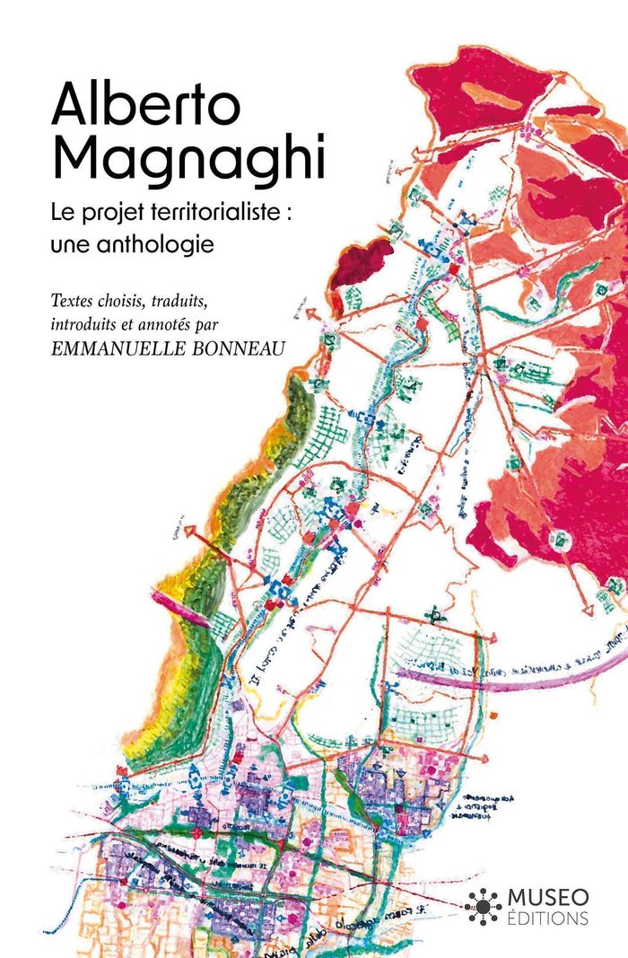 Couverture du livre « Alberto Magnaghi : le projet territorialiste » de Alberto Magnaghi, librairie Les Contes Infusés à Corte