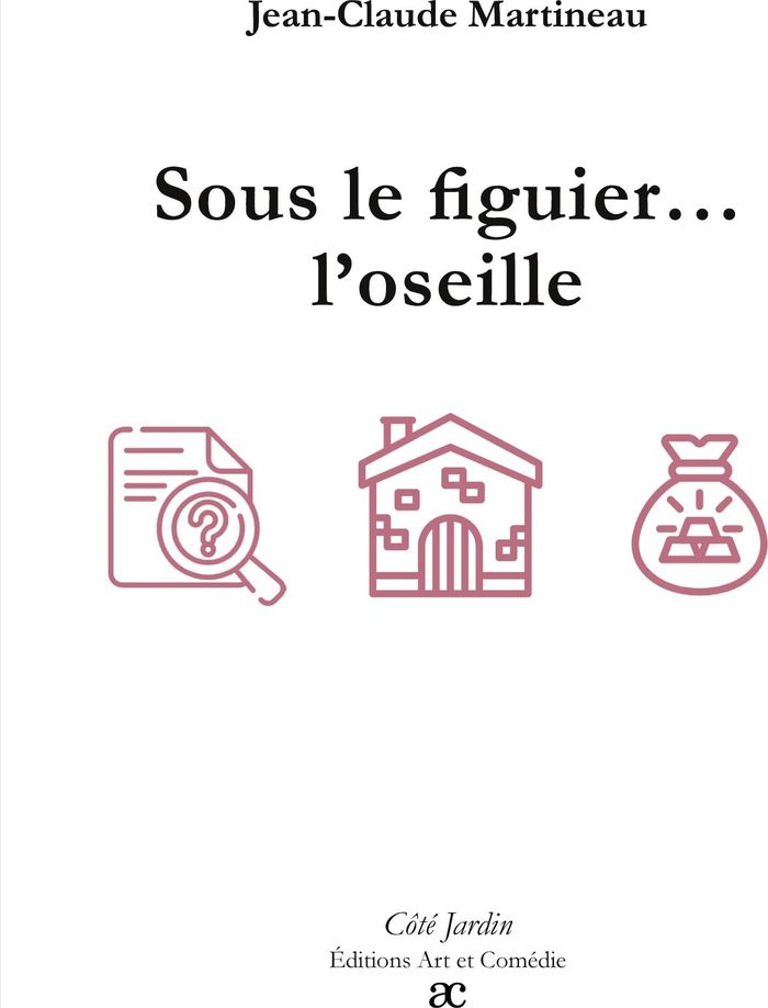 Couverture du livre « Sous le figuier, l'oseille », librairie Les Contes Infusés à Corte