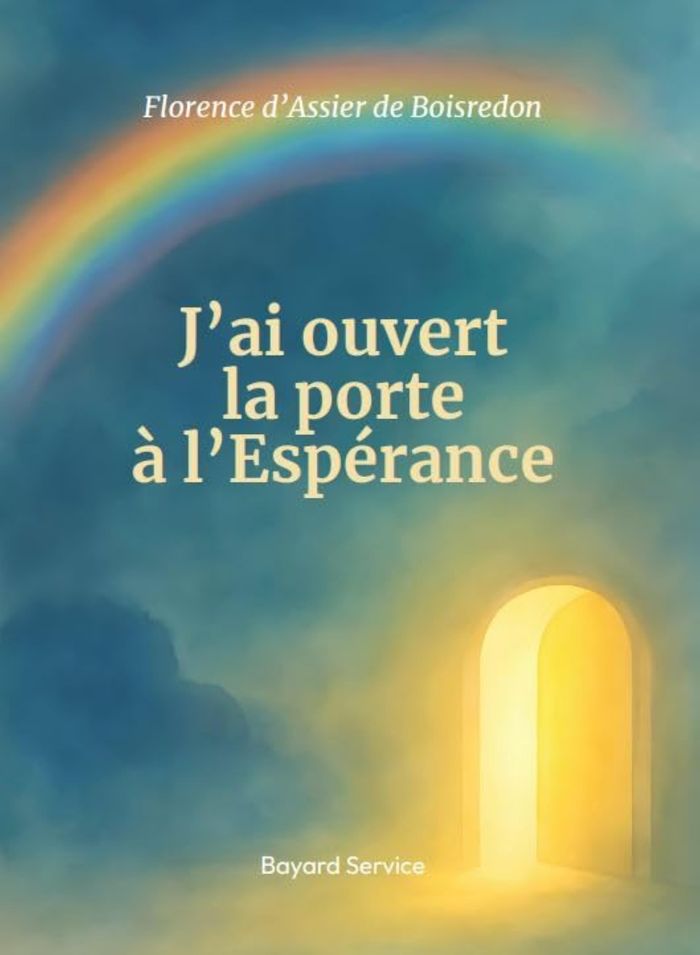 Couverture du livre « J'AI OUVERT LA PORTE A L'ESPERANCE » de D'Assier De Boisredo, librairie Les Contes Infusés à Corte