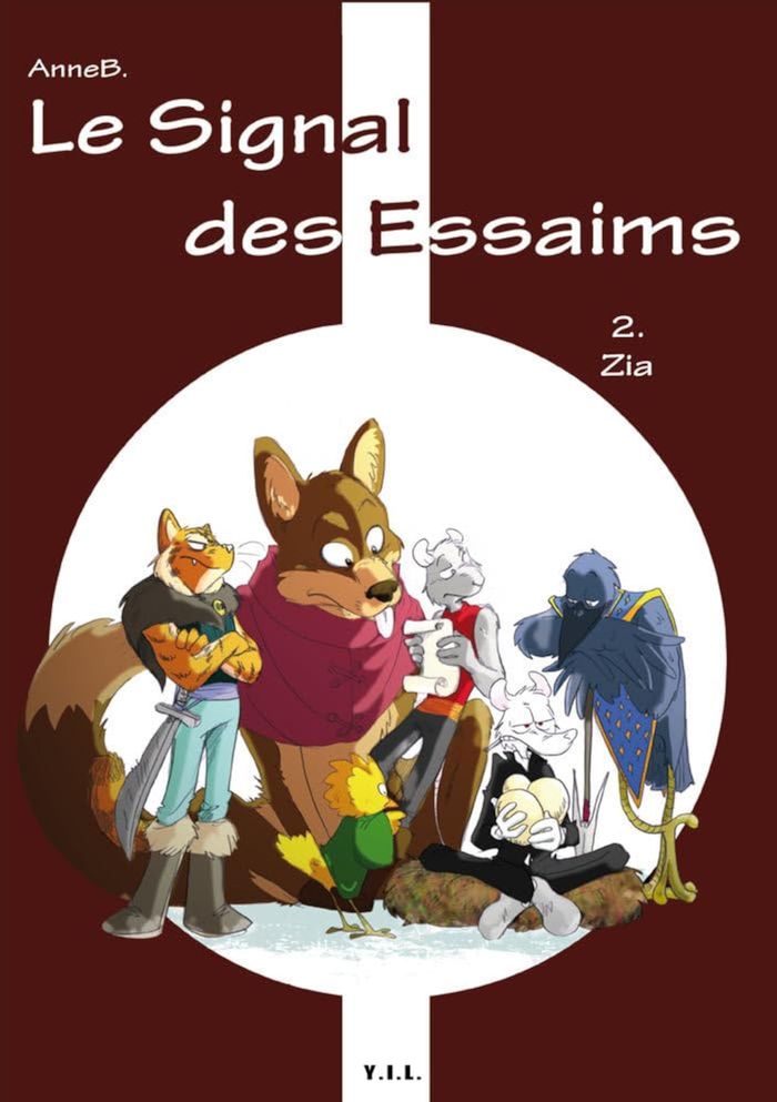 Couverture du livre « LE SIGNAL DES ESSAIMS T2 ZIA » de Anne Bernardi, librairie Les Contes Infusés à Corte