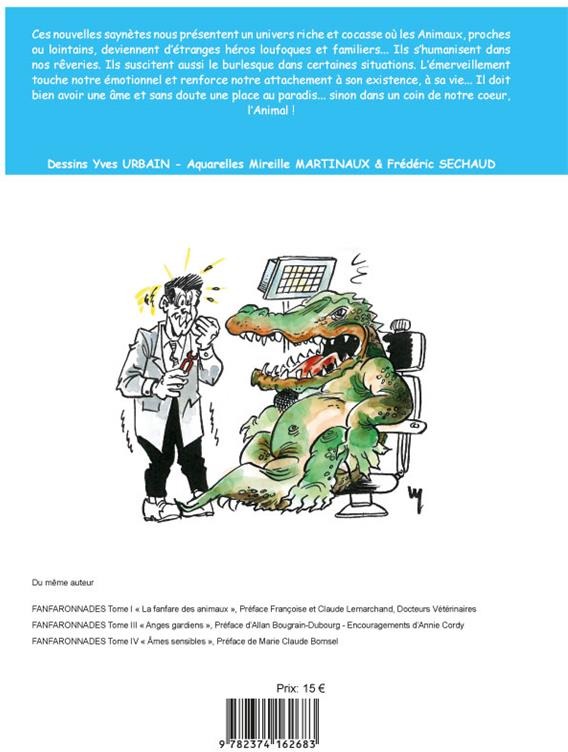 Quatrième de couverture de « LES FANFARONNADES, TOME 2, MESSAGERIES ET CORRESPONDANCES ANIMALES »