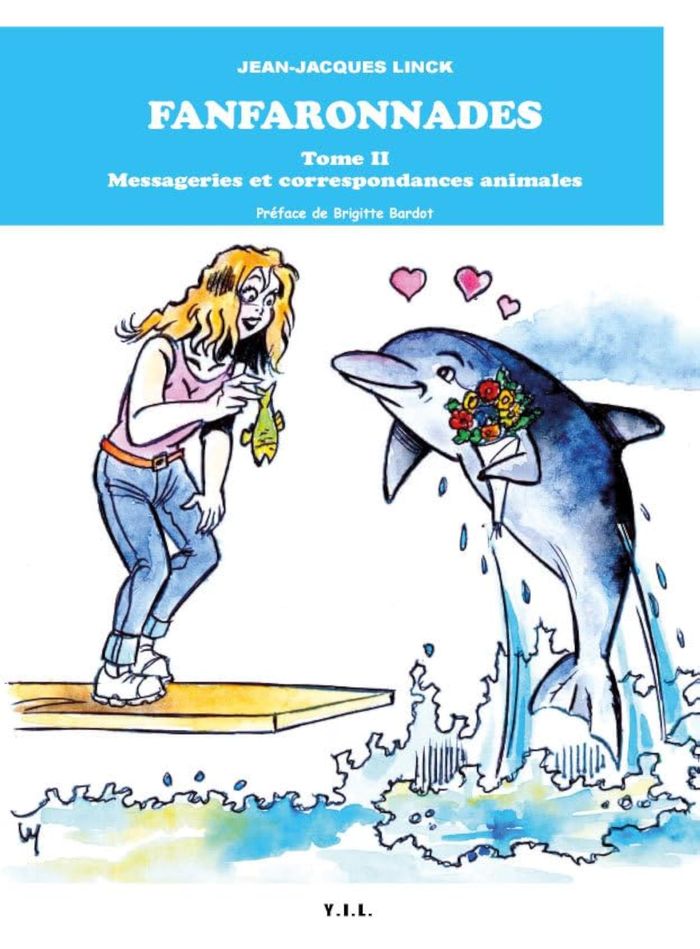 Couverture du livre « LES FANFARONNADES, TOME 2, MESSAGERIES ET CORRESPONDANCES ANIMALES » de Jean-Jacques Linck, librairie Les Contes Infusés à Corte