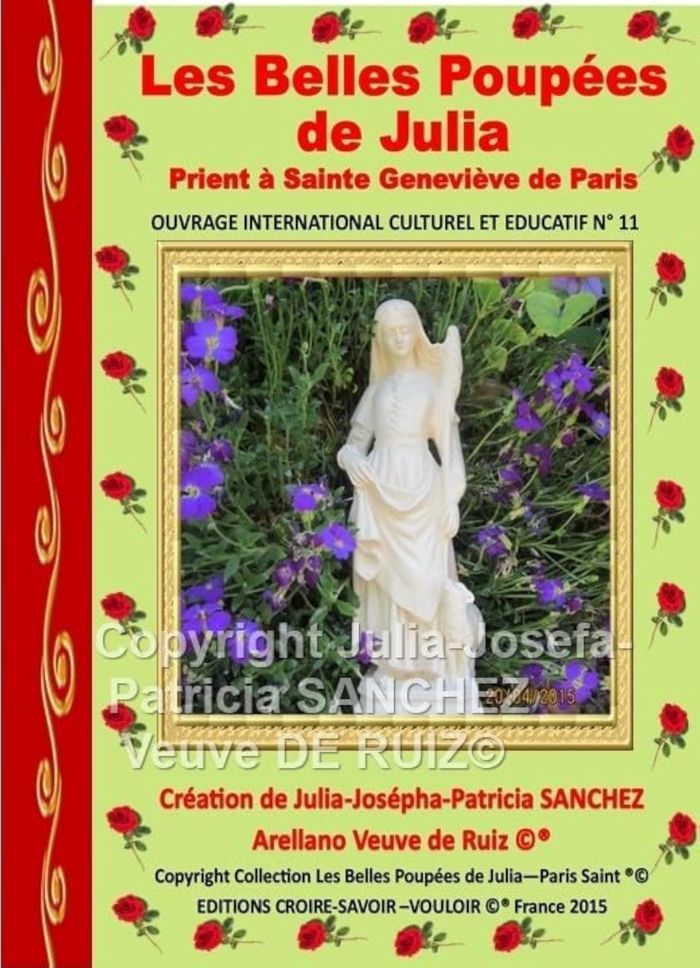 Couverture du livre « LIVRE N  11 LES BELLES POUPEES DE JULIA PRIENT A  SAINTE GENEVIEVE DE PARIS - PRIENT A SAINTE GENEVI » de Sanchez Veuve De Rui, librairie Les Contes Infusés à Corte