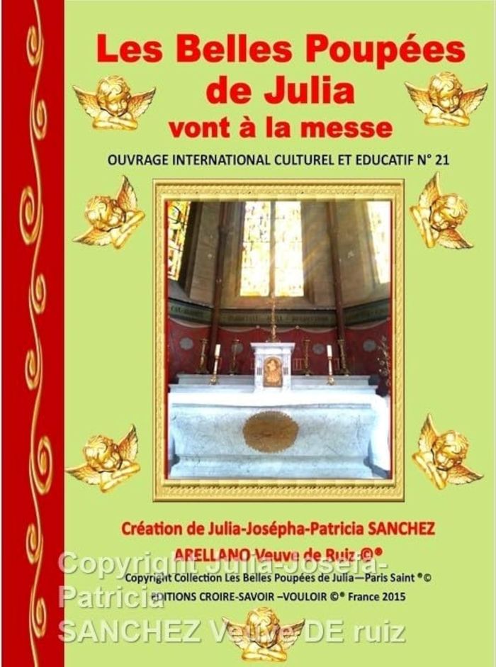 Couverture du livre « LIVRE N 21 LES BELLES POUPEES DE JULIA VONT A LA MESSE » de Sanchez Veuve De Rui, librairie Les Contes Infusés à Corte