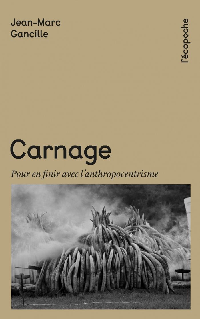 Couverture du livre « Carnage : pour en finir avec l'anthropocentrisme », librairie Les Contes Infusés à Corte