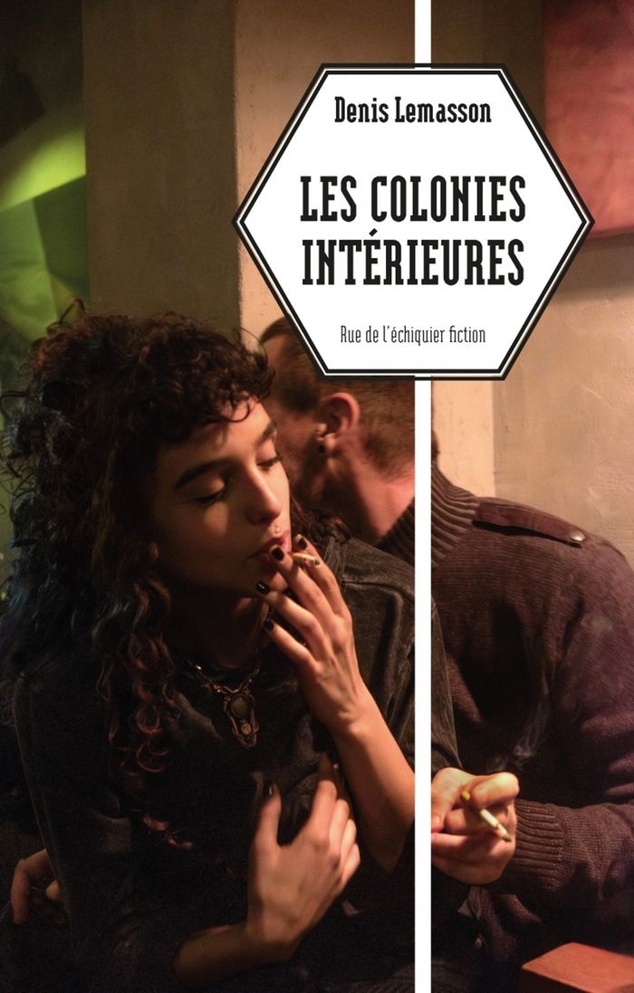 Couverture du livre « Les colonies intérieures », librairie Les Contes Infusés à Corte