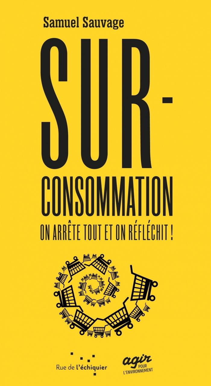Couverture du livre « Surconsommation » de Samuel Sauvage, librairie Les Contes Infusés à Corte