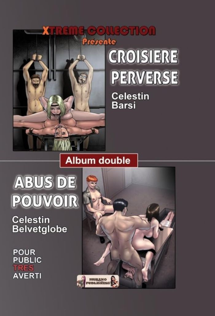 Couverture du livre « CROISERE PERVERSE + ABUS DE POUVOIR ALBUM DOUBLE » de Barsi/celestin, librairie Les Contes Infusés à Corte